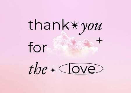 Ontwerpsjabloon van Postcard 5x7in van Love And Thank You Phrase With Clouds