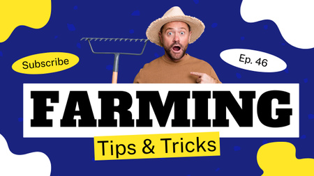 Platilla de diseño Tips and Tricks for Successful Farming Youtube Thumbnail