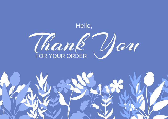 Thank You for Your Order Message with Blue Flowers Card Tasarım Şablonu