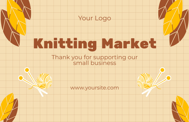 Knitting Market Announcement With Yarn And Needles on Beige Thank You Card 5.5x8.5in Design Template