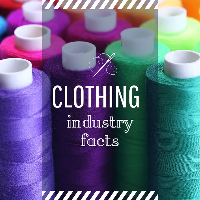 Designvorlage Clothing Industry Facts Spools Colorful Thread für Instagram AD