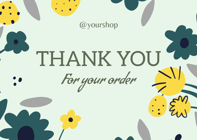 Thank You For Your Order Message with Abstract Watercolor Flowers Card Design Template