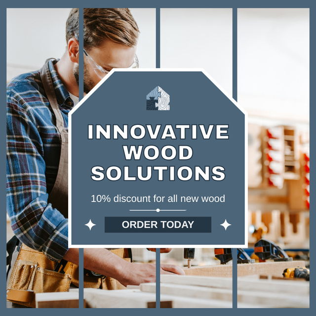 Ontwerpsjabloon van Instagram van Ad of Innovative Wood Solutions