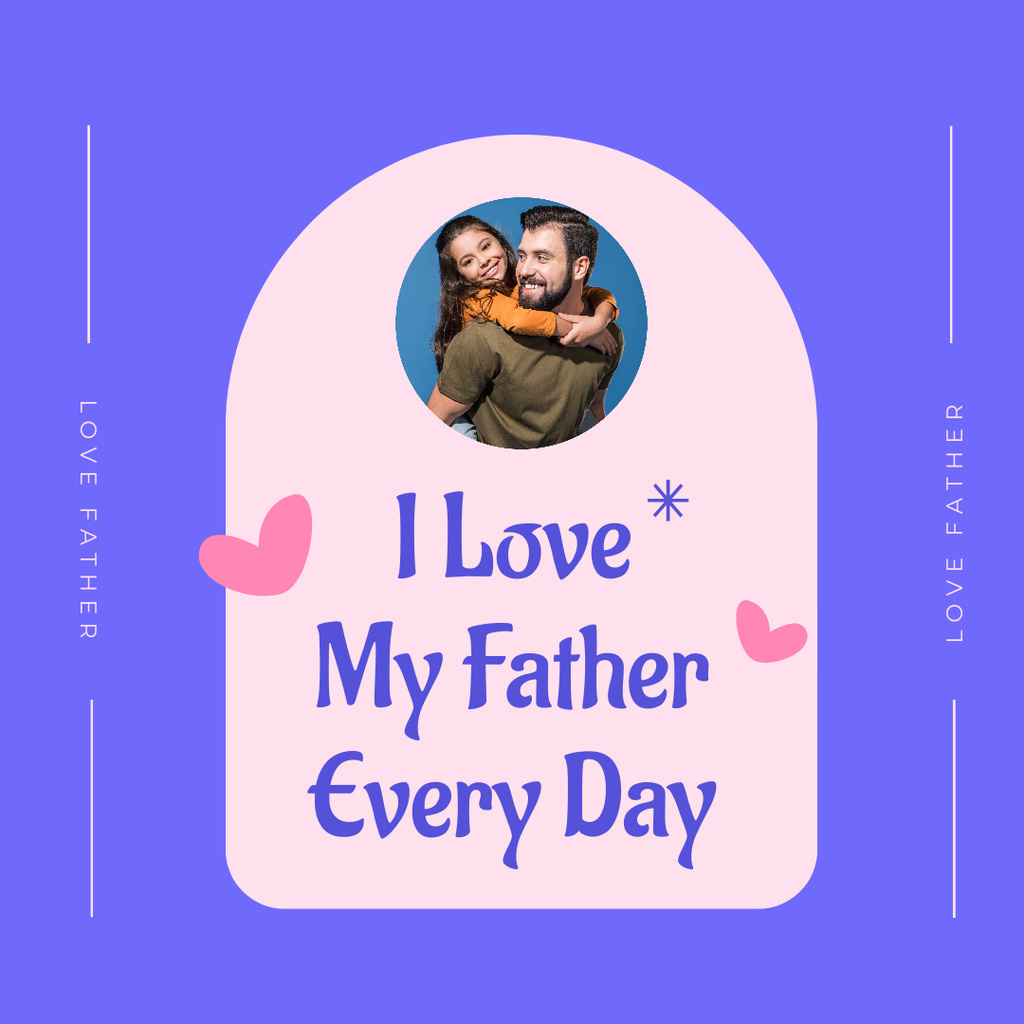 Plantilla de diseño de I Love My Father Daughter's Greeting Instagram 