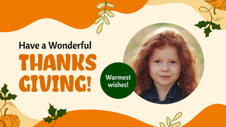 Modèle de visuel Vœux les plus chaleureux pour le jour de Thanksgiving avec un enfant heureux - Full HD video