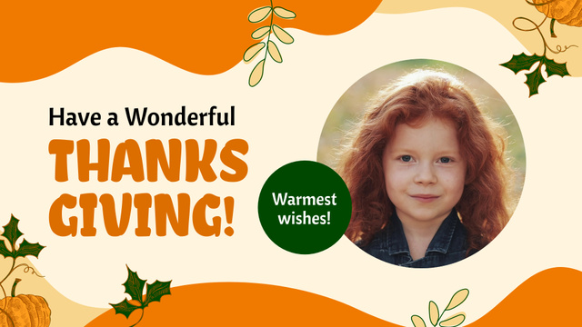 Plantilla de diseño de Warmest Wishes On Thanksgiving Day With Happy Child Full HD video 
