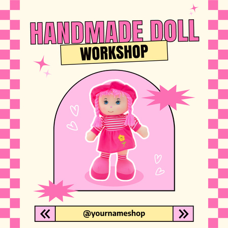 Workshop on Making Handmade Dolls Instagram AD Design Template