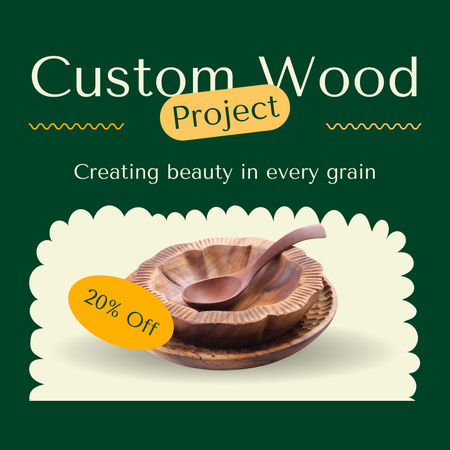 Custom Wooden Kitchenware And Carpentry Service With Discounts Instagram AD Design Template