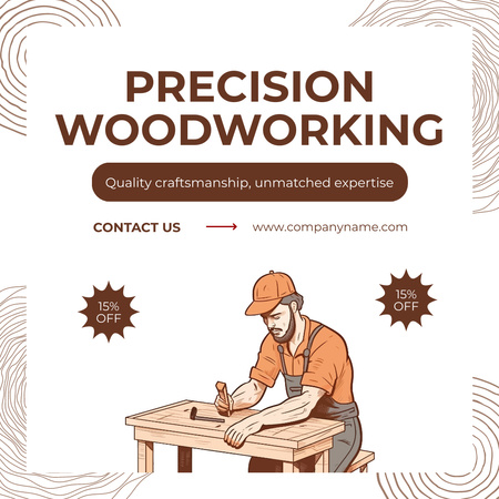 Designvorlage Exquisiter Holzbearbeitungsservice zu ermäßigten Preisen für Instagram AD