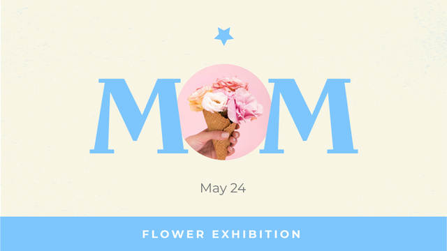 Flowers Exhibition on Mother's Day Announcement FB event cover Design Template