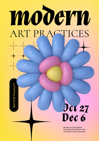 Ontwerpsjabloon van Poster van Modern Art Practices Ad with Inflatable Flower