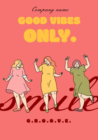 Platilla de diseño Inspirational Vibes with Funny Dancing Women Poster 28x40in
