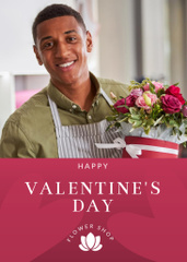 Valentine's Day Greeting with Florist holding Bouquet