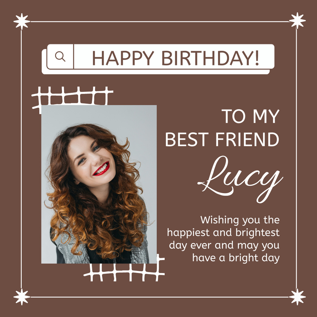 Designvorlage Happy Birthday to Best Friend on Brown für Instagram