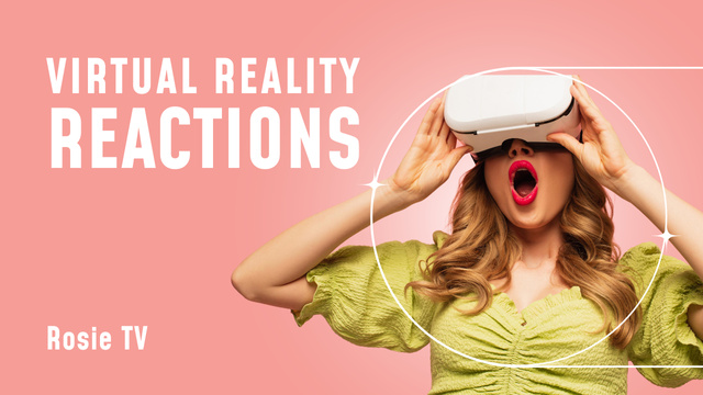 Designvorlage Virtual Reality Reactions with Woman in Headset für Youtube Thumbnail