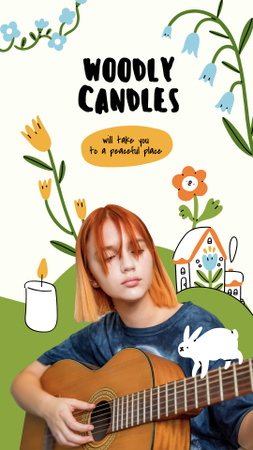 Woodly Candles Ad with Girl playing Guitar Instagram Story tervezősablon