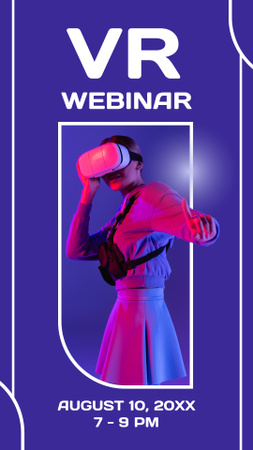 VR Webinar with Woman in Virtual Reality Glasses Instagram Story Design Template
