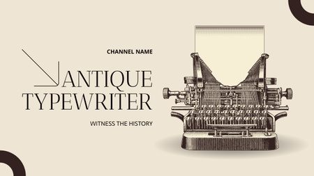 Historical Period Typewriter Promotion In Vlogger Episode Youtube Design Template