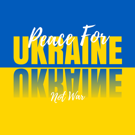 Plantilla de diseño de Peace not war for Ukraine Instagram 