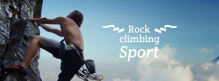 Rock Climbing Sport Ad with Climber Facebook cover Design Template
