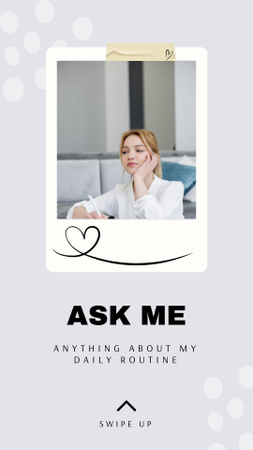 Ask Me Anything About My Daily Routine Instagram Story Design Template
