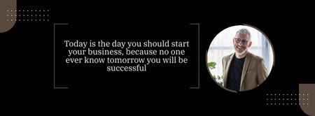 Quote about Starting Business with Confident Businessman Facebook cover Design Template