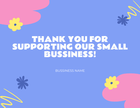 Thank You for Supporting Our Small Business Message with Small Flowers Thank You Card 5.5x4in Horizontal Design Template