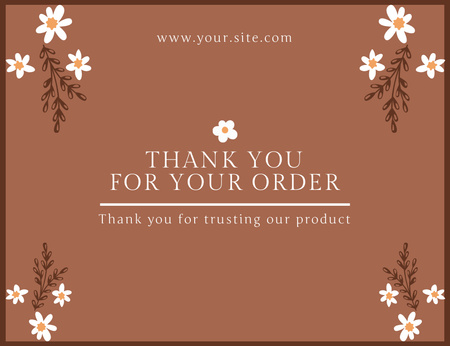 Thank You for Your Order Text with White Flowers on Brown Thank You Card 5.5x4in Horizontal Design Template