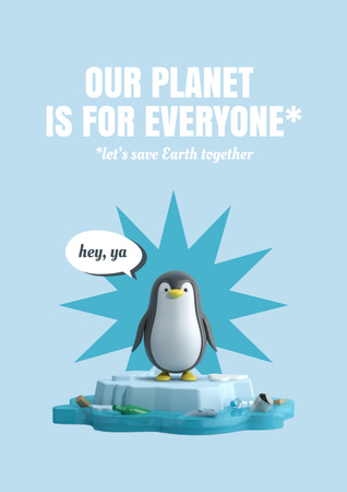 Earth Care Awareness with Penguin on Ice Floe Poster Design Template