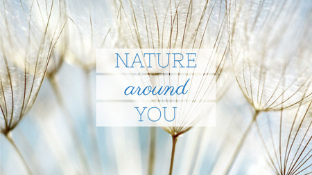 Nature Quote on Tender Dandelion Seeds Youtube Πρότυπο σχεδίασης