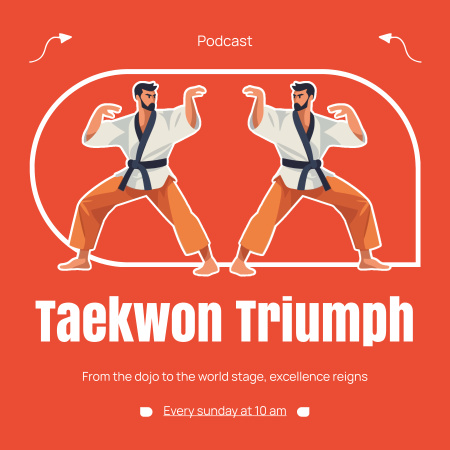 Реклама курсов таэквондо в школе боевых искусств Podcast Cover – шаблон для дизайна