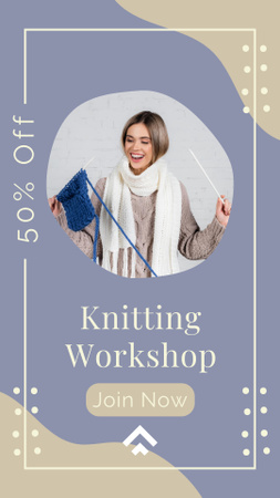 Knitting Workshop Promotion with Woman Knitting with Wool Yarn Instagram Video Story Design Template