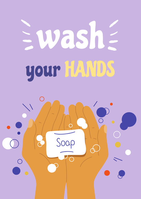 Washing Hands with Soap Poster A3 Design Template