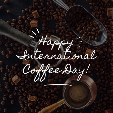 Designvorlage Gruß zum Internationalen Kaffeetag mit gerösteten Bohnen für Instagram