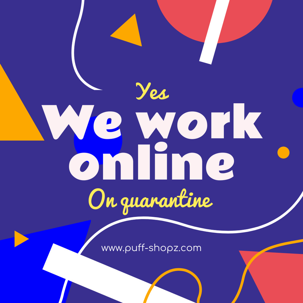 Working Online Quote with colorful geometric figures Instagram Design Template