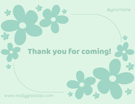 Thank You For Coming Message with Simple Flowers in Blue Thank You Card 5.5x4in Horizontal Design Template