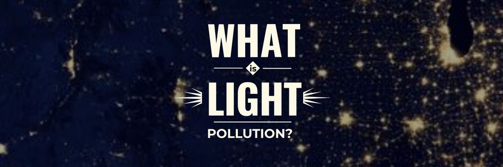 light pollution poster Twitter Design Template