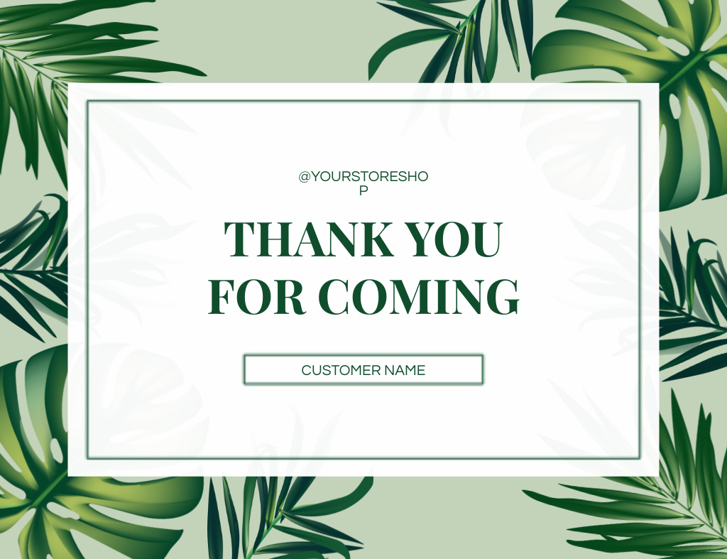 Thank You for Coming Message with Green Palm and Monstera Leaves Thank You Card 5.5x4in Horizontal Tasarım Şablonu