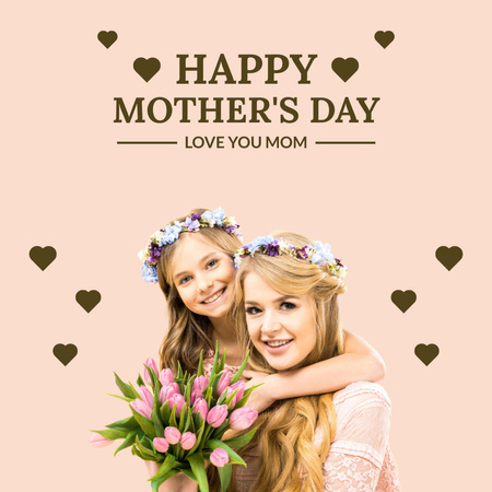 Happy Mother's Day with Mom and Daughter with Flowers Instagram Design Template