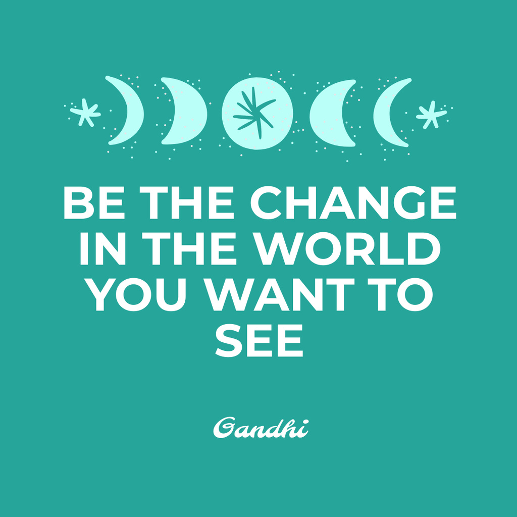 Designvorlage Inspirational Phrase about Changing World für Instagram