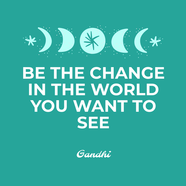 Designvorlage Inspirational Phrase about Changing World für Instagram