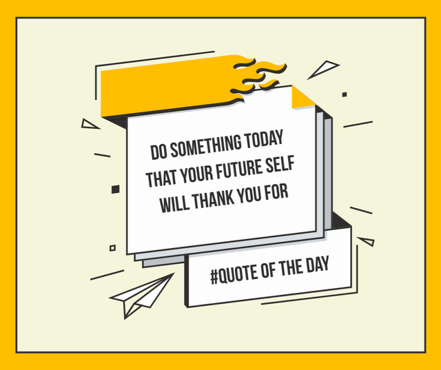Quote of the Day about Doing Something for Future Self Facebook Design Template