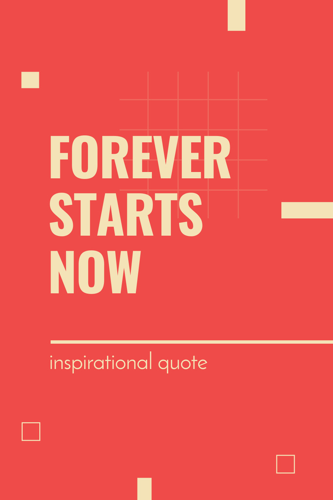 Ontwerpsjabloon van Pinterest van Quote about Forever Starts Now
