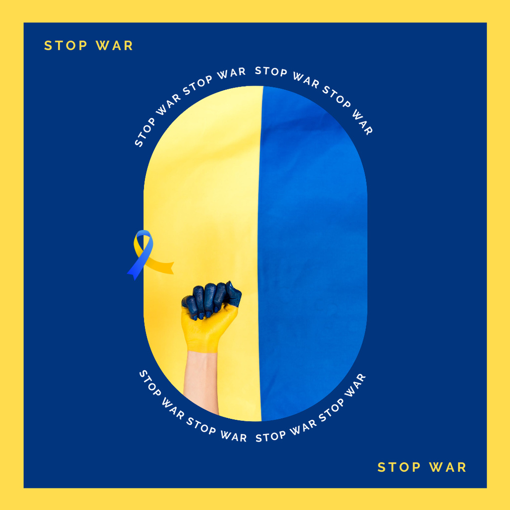 Call to Stop War in Ukraine on Background of Blue and Yellow Flag Instagram Design Template