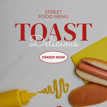 Street Food Food Menu Announcement with Delicious Toast Instagram tervezősablon