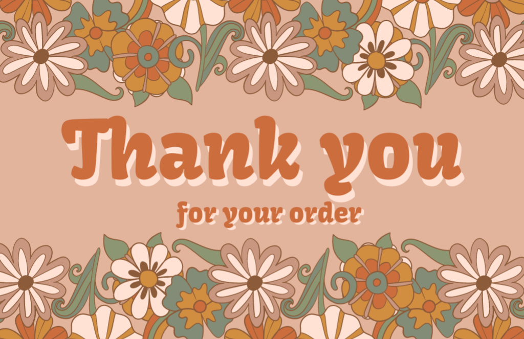 Plantilla de diseño de Thank You For Your Order Message with Blooming Flowers on Beige Thank You Card 5.5x8.5in 
