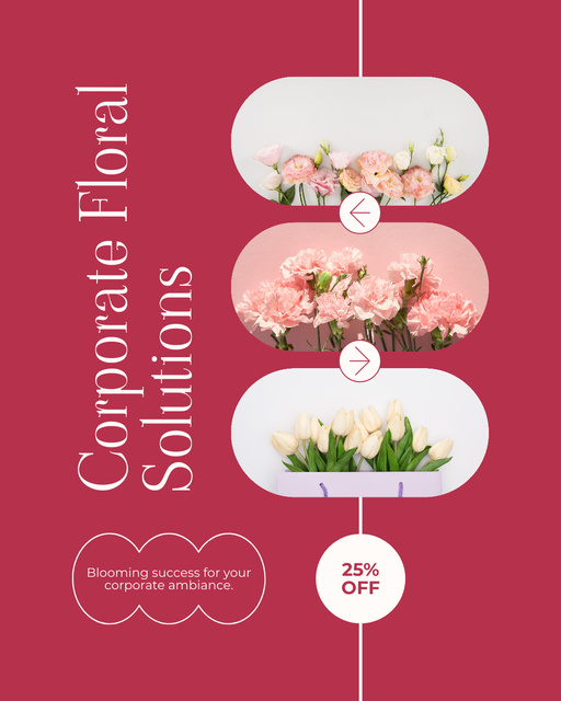 Szablon projektu Reduced Prices for Corporate Orders for Flower Design for Events Instagram Post Vertical