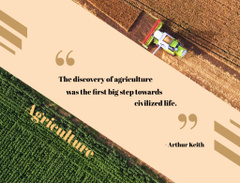 Harvester Working on Field With Quote About Agriculture