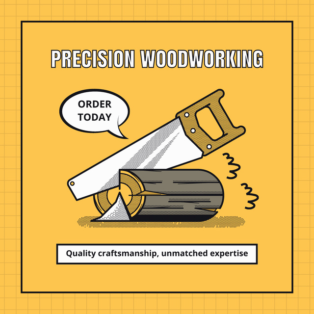 Precision Woodworking Ad with Offer of Order Instagram Πρότυπο σχεδίασης