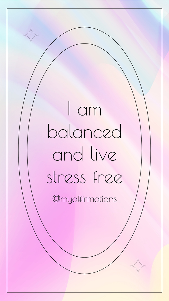 Life balance and stress free affirmation Instagram Story Design Template